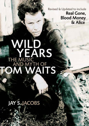 "Wild Years" Jay S. Jacobs