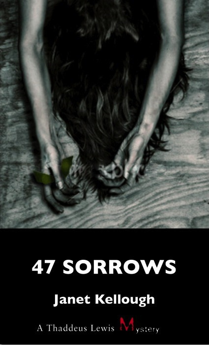 47 Sorrows Janet Kellough