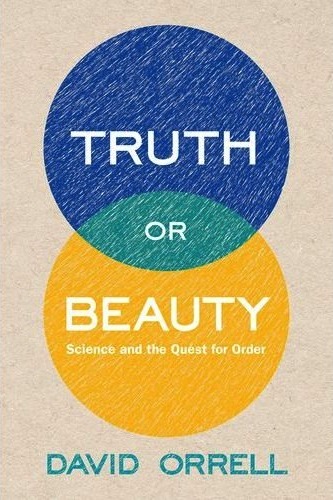 "truth or beauty" david orrell