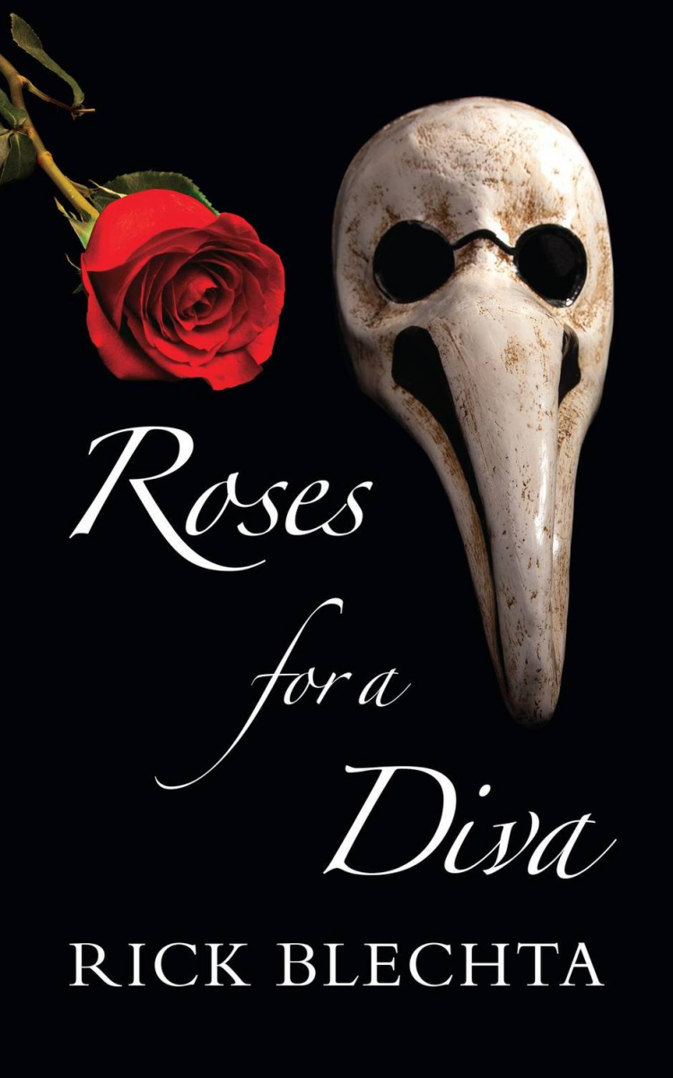 Rick Blechta Roses for a Diva