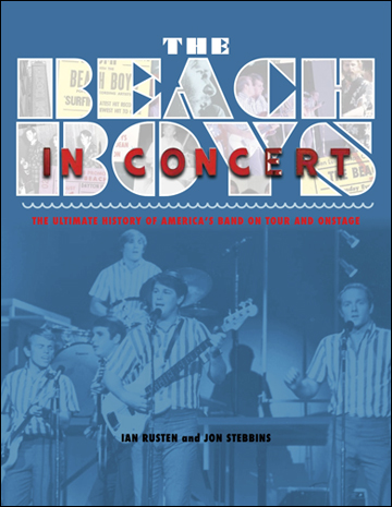 The Beach Boys in Concert Ian Rusten Jon Stebbins